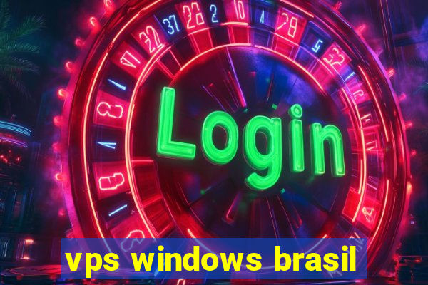 vps windows brasil